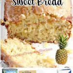 PINEAPPLE SWEET BREAD Recipe Image